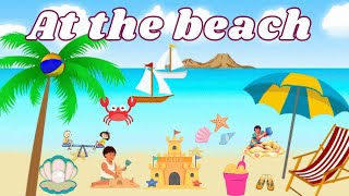 Super Song for kids/At the beach⛱️🏖️ song/Family and friends#abcsong kidssongs#nurseryrhymes#phonics