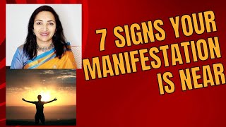 ನಿಮ್ಮ ಅಭಿವ್ಯಕ್ತಿ ಹತ್ತಿರದಲ್ಲಿದೆ ಎಂಬ 7 ಚಿಹ್ನೆಗಳು 7 Signs Your Manifestation Is Near