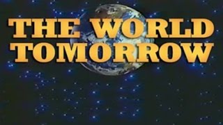 THE WORLD TOMORROW starring Garner Ted Armstrong