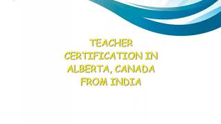 Teaching certificate and license in Alberta, Canada | how to be teacher in Canada |