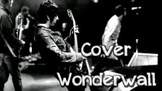 Oasis - Wonderwall. Cover