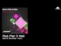 Rick Pier O Neil  - Rool To The World - Part 2 (Original Mix)