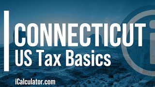 Connecticut State Taxes Explained: Your Comprehensive Guide
