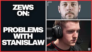 zews on Issues with stanislaw - CSGO