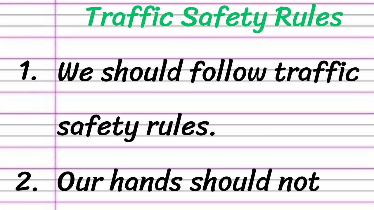 Traffic Safety Rules Essay In English 10 Lines || Short Essay On ...