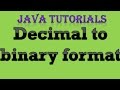 Decimal to Binary Format