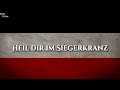 Heil dir Im Siegerkranz - Lyrics - Anthem of German Empire