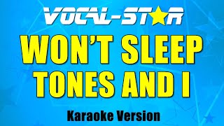 Tones And I - Won't Sleep (Karaoke Version)