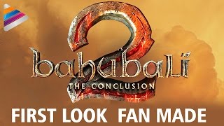 Baahubali 2 First Look | Motion Teaser | Fan Made | Prabhas | Tamanna | Rajamouli | #Baahubali