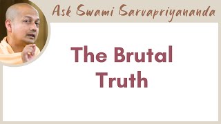 How to resolve potential conflict between Ahimsa and Sathyam? | The Brutal Truth