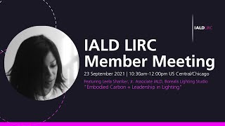 IALD LIRC Member Meeting (September 2021) + \