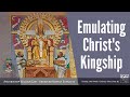 Emulating Christ's Kingship - Archbishop W. Goh (Abridged Homily Extract - 21 Nov 2021)