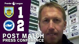 Burnley 1-2 Brighton - Graham Potter - FULL Post Match Press Conference