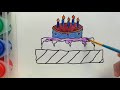 how to color a birthday cake comment colorer un gateau d anniversaire