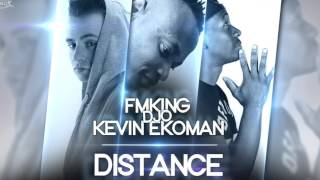 DISTANCE - FMKING feat DJO et KEVIN EKOMAN(beat by : Parallele music)