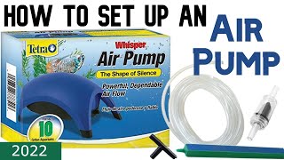 How to Set up the Tetra Whisper Air Pump 2022