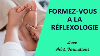 Formez-vous à la Réflexologie - ADNR Formations 🦶 #reflexologie