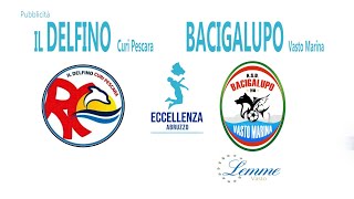 Eccellenza: Il Delfino Curi Pescara - Bacigalupo Vasto Marina 2-2