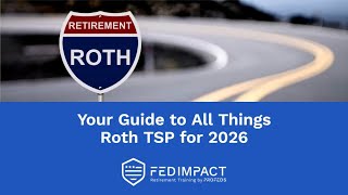 Your Guide to All Things Roth TSP for 2026