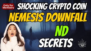 The Shocking Nemesis Downfall Coin ND Secrets | Cryptocurrency New Crypto Token Facts