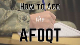Surviving and Thriving During the AFOQT. Study Tips and Tricks