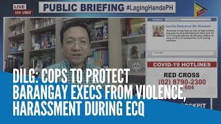 DILG: Cops to protect barangay execs from violence, harassment during ECQ