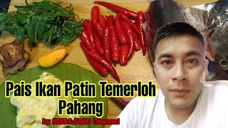 Resepi Pais Ikan Patin Tempoyak | Cara Membuat Pais Ikan Patin