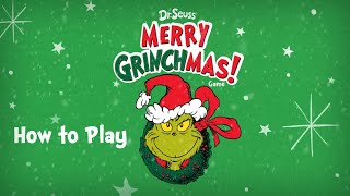 How to Play Dr. Seuss Merry Grinchmas