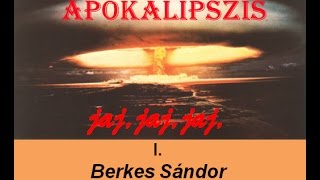 Jelenések könyvének magyarázata I. Berkes Sándor