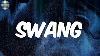 Swang (Lyrics) - Rae Sremmurd