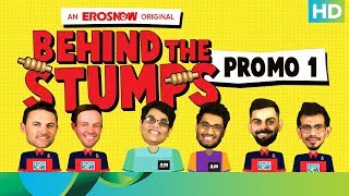 RCB meets AIB | Behind The Stumps | Only On Eros Now 24th April