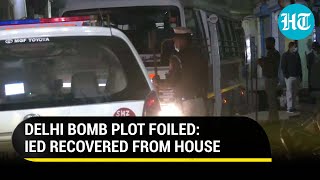 Delhi terror plot: Bid to bomb capital foiled; IED recovered from a bag in Old Seemapuri