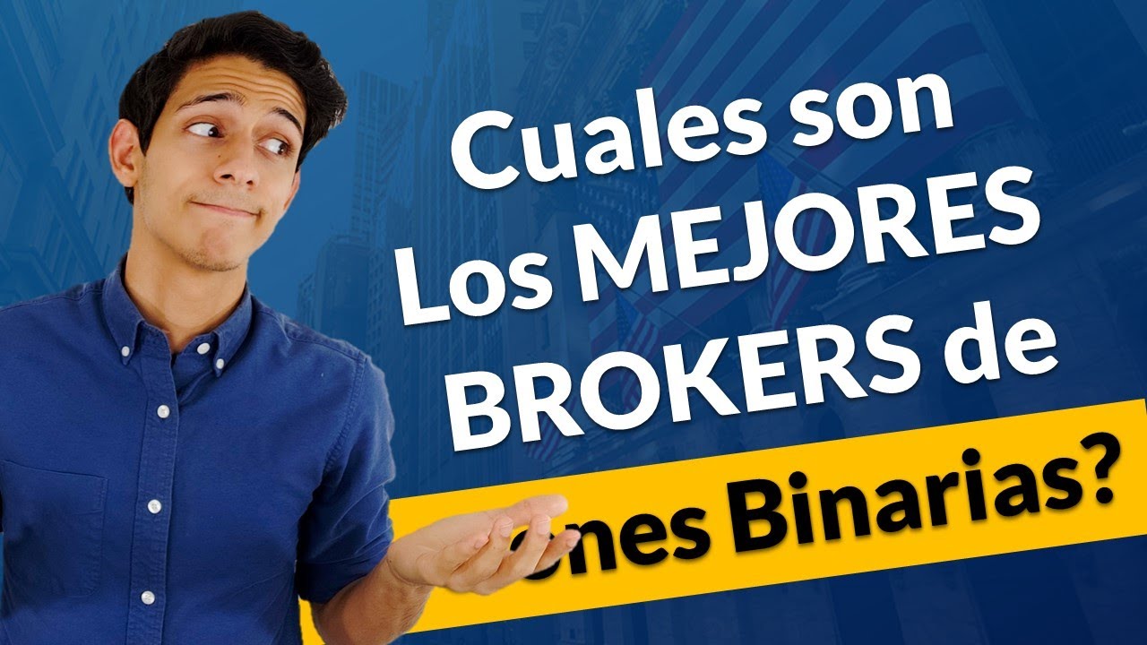 Los 3 Mejores Brokers De Opciones Binarias [Ranking Del 2020] 🏆 - YouTube