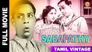 Sabhapati - 1941 l Super Hit Classic Tamil Full Movie l T. R. Ramachandran , Kali N. Rathnam