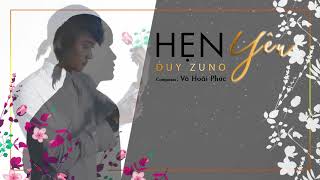 Hẹn Yêu - Duy Zuno || Official MV Lyric