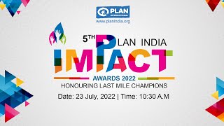 PLAN INDIA IMPACT AWARDS 2022