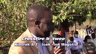 CROSS FIRE BETWEEN KIBOREK \u0026 DR TUITOEK MP MOGOTIO 2021