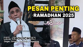 BP KH MUHAMMAD SHOLICHUN | PESAN PENTING PUASA RAMADHAN 2025