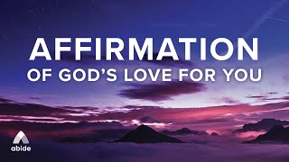 Affirmations of God's Goodness & Love [Sleep Meditation]