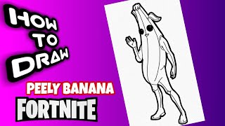 HOW TO DRAW PEELY BANANA | FORTNITE | FORTNITE DRAWINGS | como dibujar a peely banana