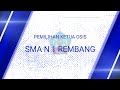 Pemilihan Ketua OSIS (Pilketos) SMA N 1 Rembang 2023/2024