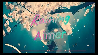 Raining Subs español/Rōmaji (Aimer)