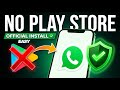 2026 How to Install Official WhatsApp Without Play Store