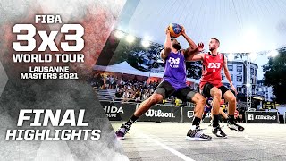 Ub v San Juan | HIGHLIGHTS - Final | FIBA 3x3 World Tour - Lausanne Masters 2021