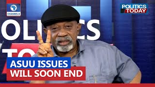 The Issue Of ASUU Will Soon Come To An End - Chris Ngige