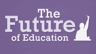 The future of education