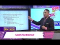 DidikTV Road To Success SPM 2020 | Sains Tambahan