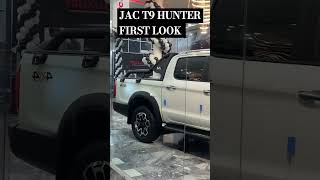 JAC T9 HUNTER FIRST LOOK