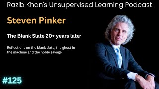 Steven Pinker: The Blank Slate 20+ years later