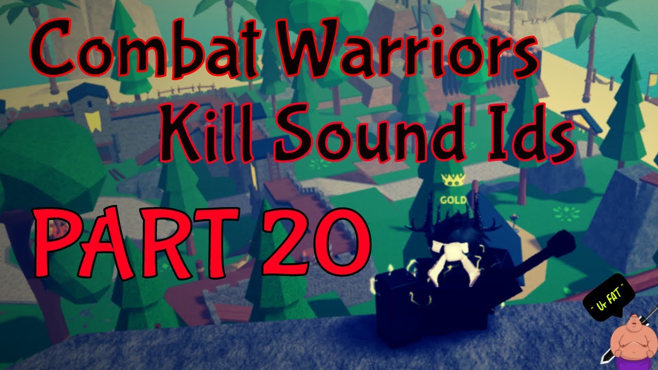 Combat warriors discord. Kill Sounds Combat Warriors. Combat Warriors head tags ID. Kill a Sound.